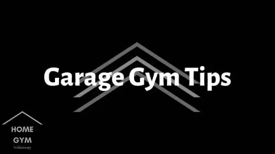 10 Garage Gym Tips